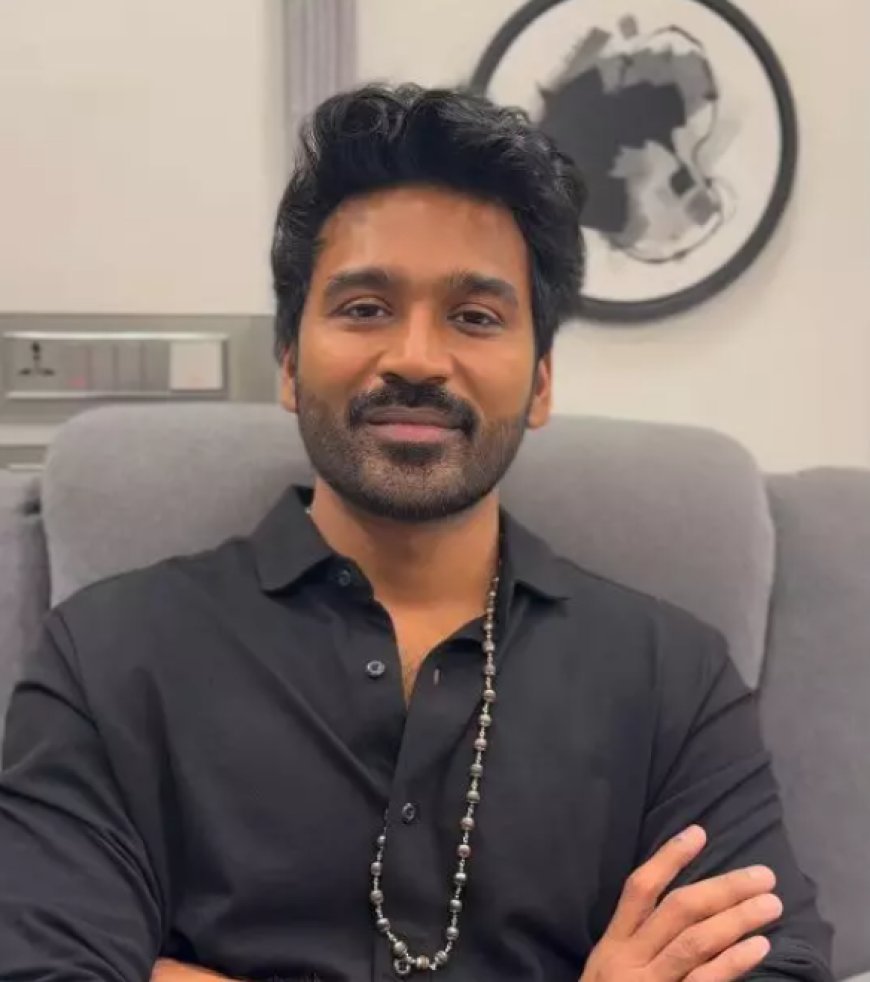 Dhanush Faces Legal Notice for Rs. 20 Crore Compensation
