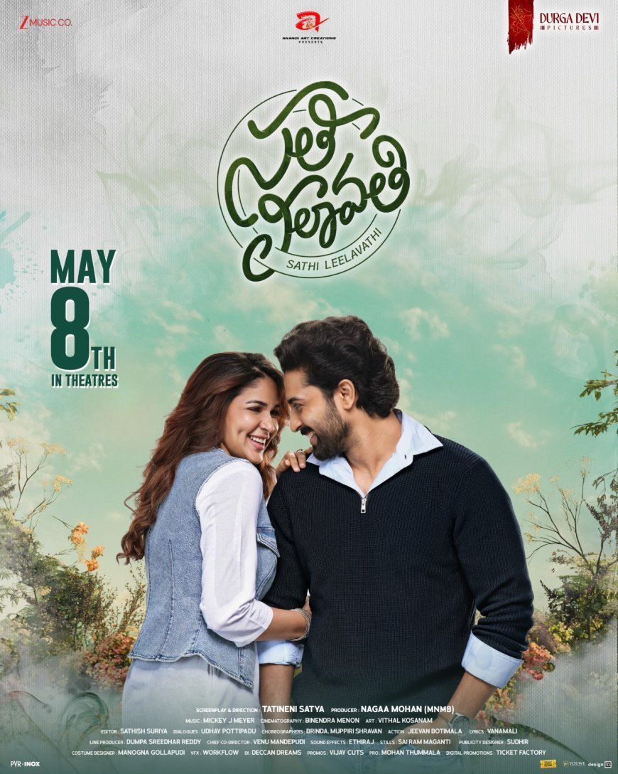 Anandi Art Creations’ ‘Sathi Leelavathi’ Starring Lavanya Tripathi Konidela and Dev Mohan Set for Grand Release on May 8, 2026